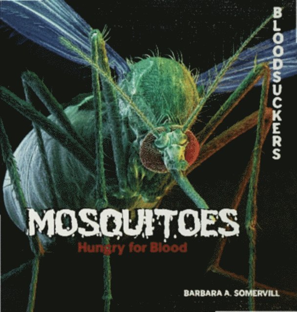 Barbara A. Somervill - Mosquitoes, E-bok. Tillgänglighet: Lägg i varukorg