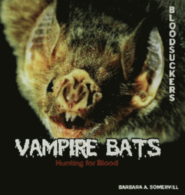 Barbara A. Somervill - Vampire Bats, E-bok. Tillgänglighet: Lägg i varukorg