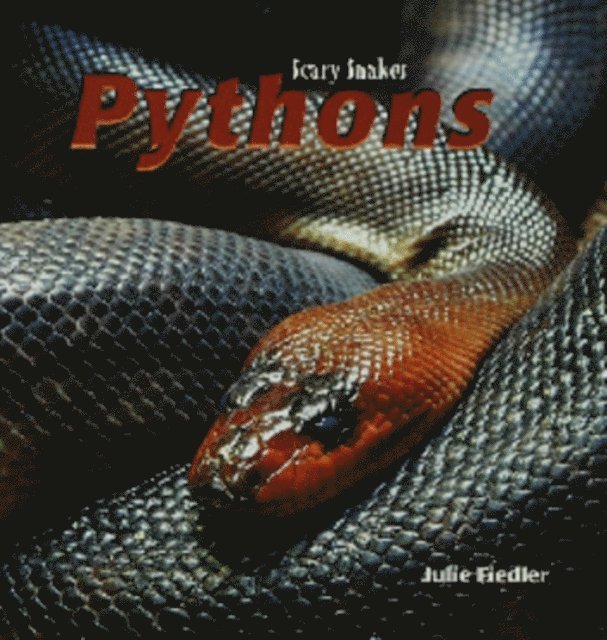 Julie Fiedler - Pythons, E-bok. Tillgänglighet: Lägg i varukorg