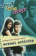 Making Smart Choices About Sexual Activity