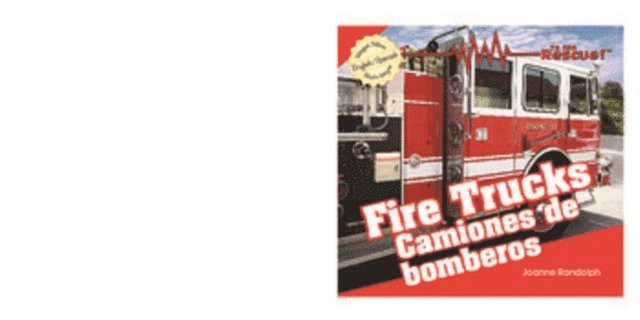 Joanne Randolph - Fire Trucks / Camiones de bomberos, E-bok