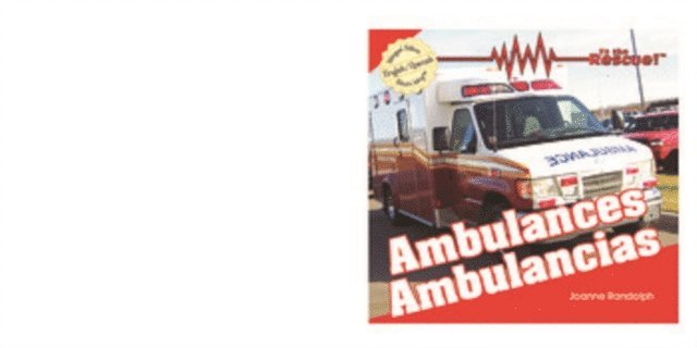 Joanne Randolph - Ambulances / Ambulancias, E-bok