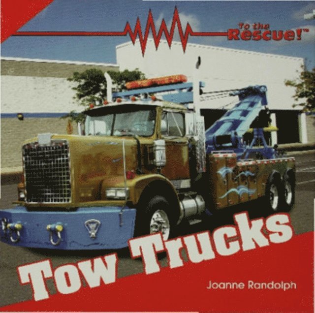 Joanne Randolph - Tow Trucks, E-bok