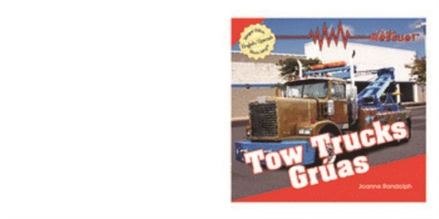 Joanne Randolph - Tow Trucks / Gruas, E-bok