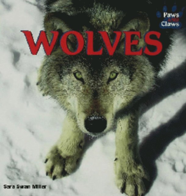 Sara Swan Miller - Wolves, E-bok