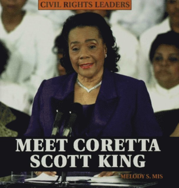Melody S. Mis - Meet Coretta Scott King, E-bok. Tillgänglighet: Lägg i varukorg