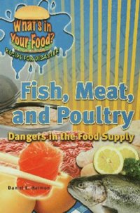 Fish, Meat, and Poultry