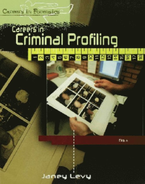 Janey Levy - Careers in Criminal Profiling, E-bok