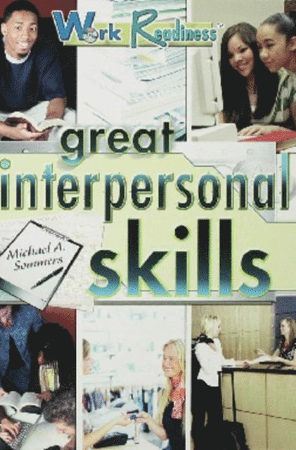 Michael A. Sommers - Great Interpersonal Skills, E-bok