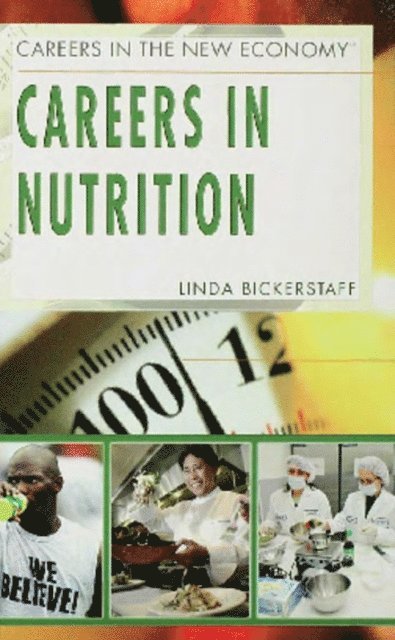 Linda Bickerstaff - Careers in Nutrition, E-bok