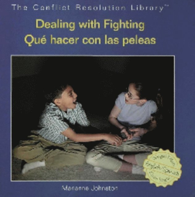 Marianne Johnston - Dealing with Fighting / Que hacer con las peleas, E-bok
