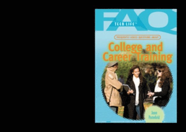 Jason Porterfield - Frequently Asked Questions About College and Career Training, E-bok