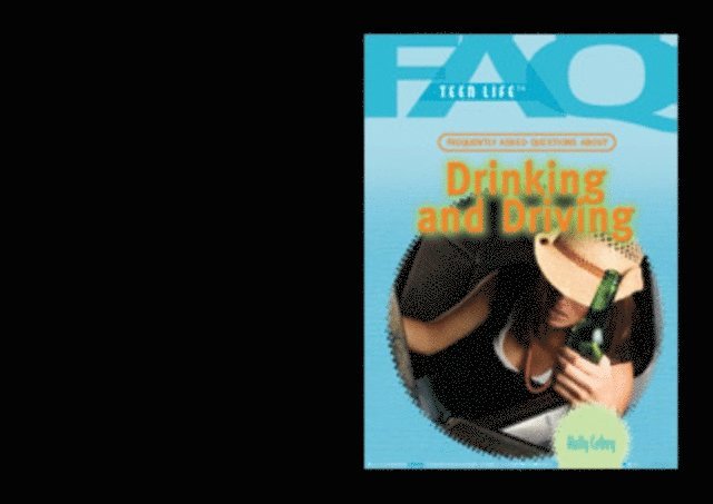 Holly Cefrey - Frequently Asked Questions About Drinking and Driving, E-bok