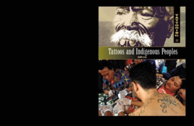 Judith Levin - Tattoos and Indigenous Peoples, E-bok. Tillgänglighet: Lägg i varukorg