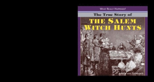 Amelie von Zumbusch - True Story of the Salem Witch Hunts, E-bok