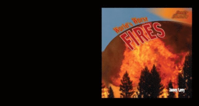 Janey Levy - World's Worst Fires, E-bok