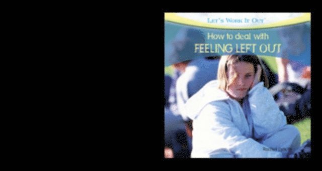 Rachel Lynette - How to Deal with Feeling Left Out, E-bok