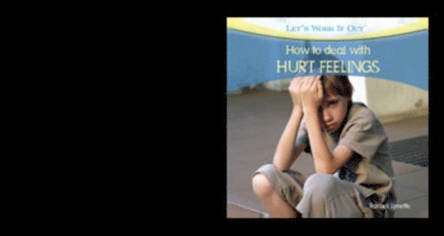 Rachel Lynette - How to Deal with Hurt Feelings, E-bok