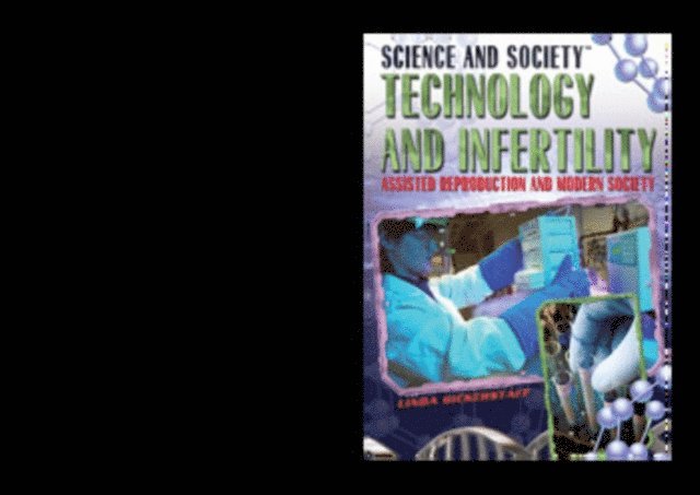 Linda Bickerstaff - Technology and Infertility, E-bok