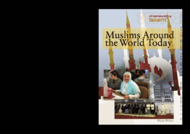 Philip Wolny - Muslims Around the World Today, E-bok