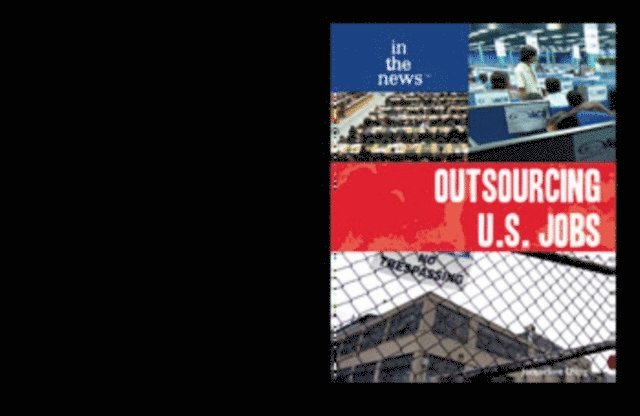 Jacqueline Ching - Outsourcing U.S. Jobs, E-bok
