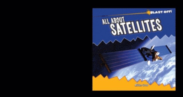 Miriam Gross - All About Satellites, E-bok