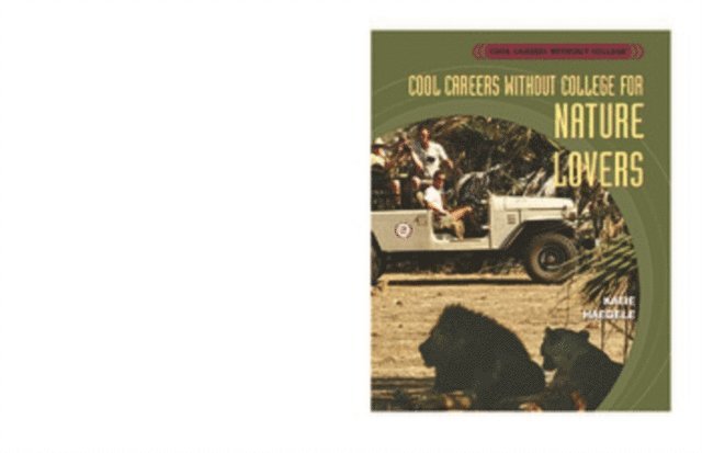 Katie Haegele - Cool Careers Without College for Nature Lovers, E-bok