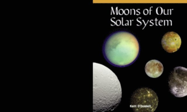 Kerri O'Donnell - Moons of Our Solar System, E-bok