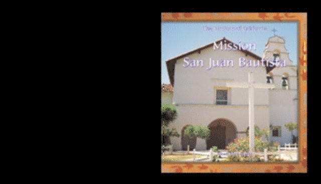 Allison Stark Draper - Mission San Juan Bautista, E-bok