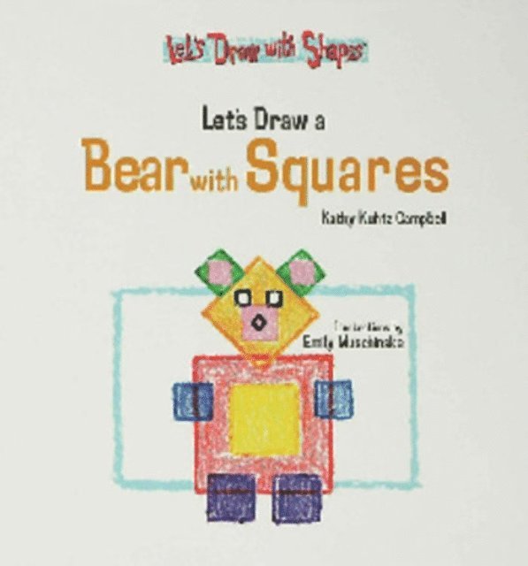 Kathy Campbell - Let's Draw a Bear with Squares, E-bok