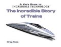 Incredible Story of Trains