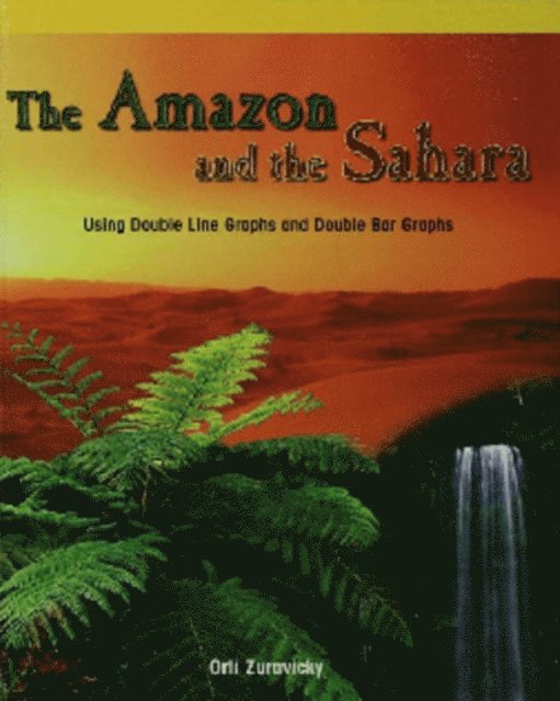 Orli Zuravicky - Amazon and the Sahara, E-bok