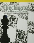Checkmate! The Game of Chess
