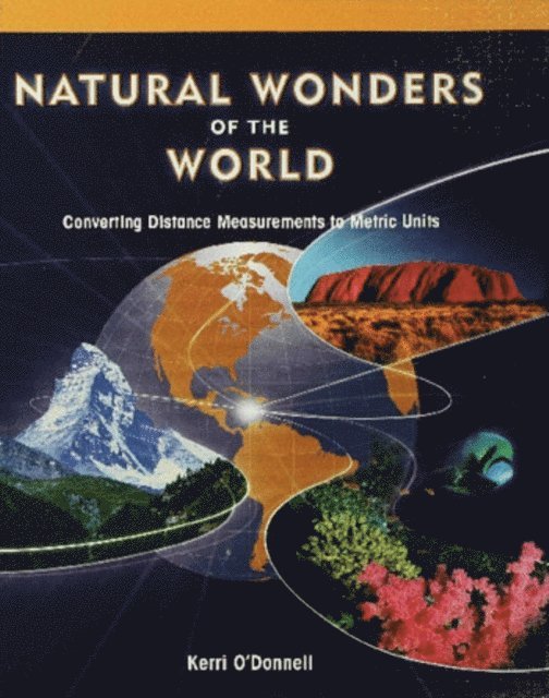 Kerri O'Donnell - Natural Wonders of the World, E-bok