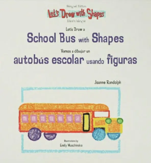 Jannell Khu - Let's Draw a School Bus with Shapes / Vamos a dibujar un autobus escolar usando figuras, E-bok. Tillgänglighet: Lägg i varukorg