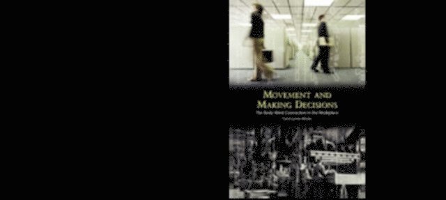 Carol-Lynne Moore - Movement and Making Decisions, E-bok