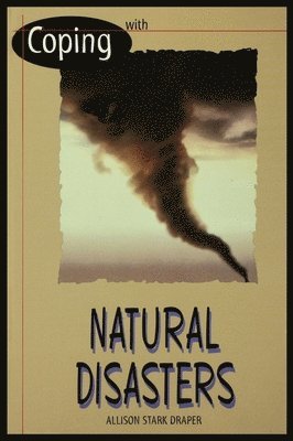 Allison Draper - Coping with Natural Disasters, Inbunden. Tillgänglighet: Lägg i varukorg