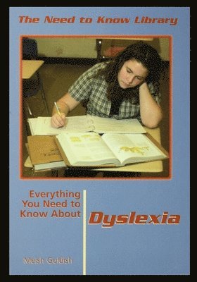 Meish Goldish - Everything You Need to Know about Dyslexia, Häftad. Tillgänglighet: Lägg i varukorg