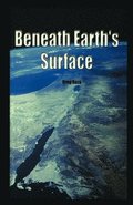 Beneath Earth's Surface