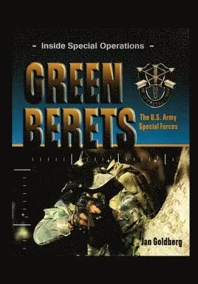 Jan Goldberg - Green Berets: The U.S. Army Special Forces, Häftad. Tillgänglighet: Lägg i varukorg