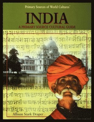 Allison Draper - India: A Primary Source Cultural Guide, Häftad. Tillgänglighet: Lägg i varukorg