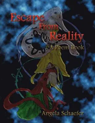 Angela Schaefer - Escape from Reality, Häftad. Tillgänglighet: Lägg i varukorg