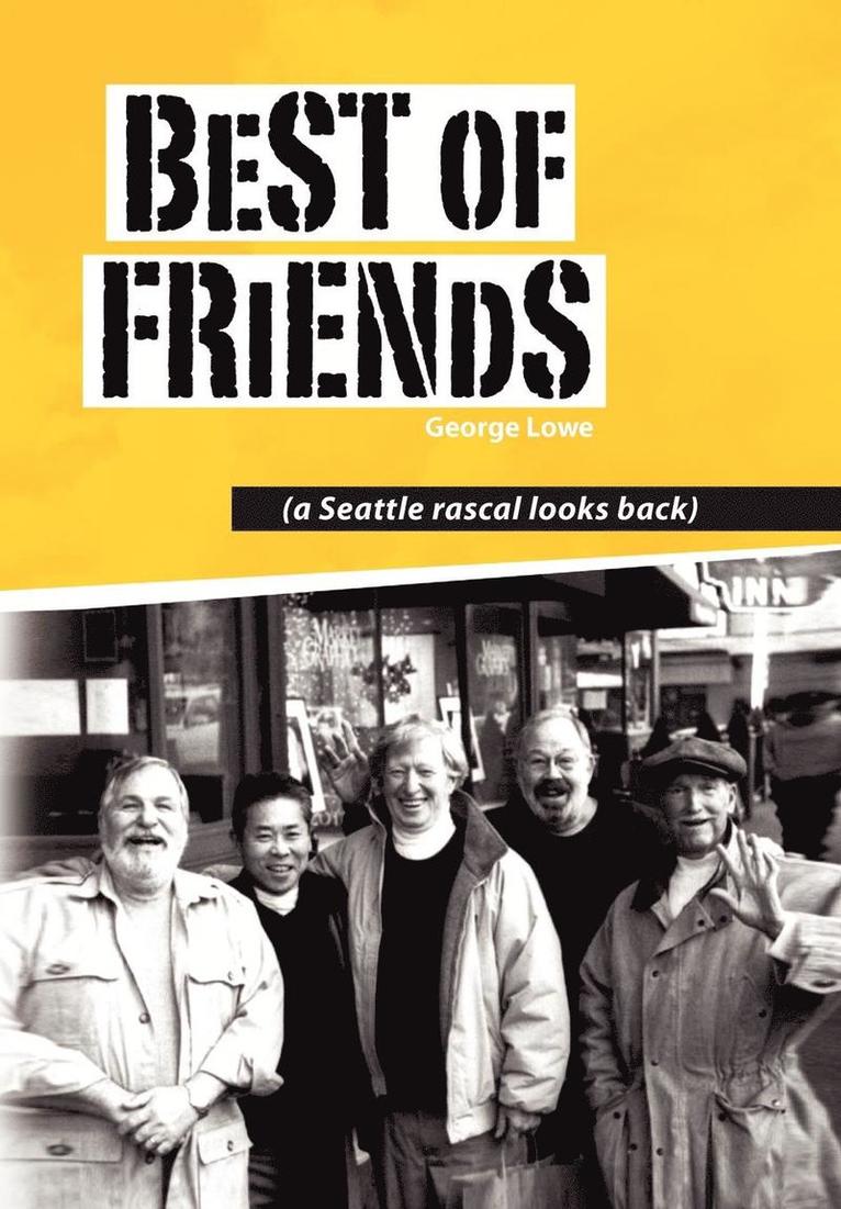 George Lowe - Best of Friends, Inbunden. Tillgänglighet: Lägg i varukorg