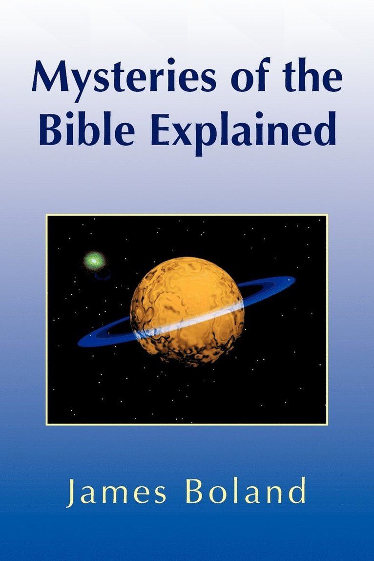 James Boland - Mysteries of the Bible Explained, Häftad. Tillgänglighet: Lägg i varukorg