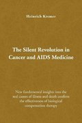 Silent Revolution in Cancer and AIDS Medicine