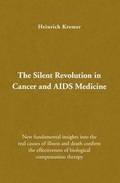 Silent Revolution in Cancer and AIDS Medicine