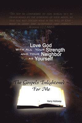 Harry Holloway - Love God with All Your Strength and Your Neighbor as Yourself, Inbunden. Tillgänglighet: Lägg i varukorg