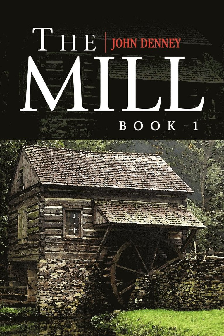 John Denney - Mill Book 1, Häftad. Tillgänglighet: Lägg i varukorg