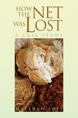 Matthew Pope - How the Net Was Lost, Häftad. Tillgänglighet: Lägg i varukorg