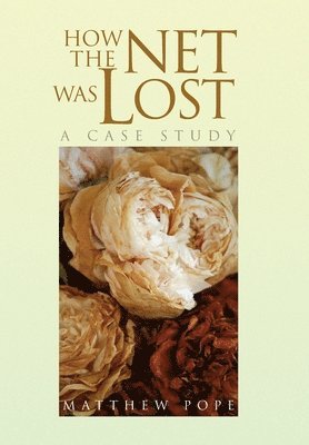 Matthew Pope - How the Net Was Lost, Inbunden. Tillgänglighet: Lägg i varukorg